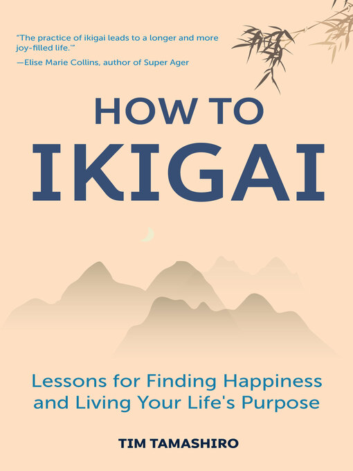 Title details for How to Ikigai by Tim Tamashiro - Wait list